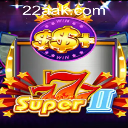 Descubra Super777II: O Jogo de Aventura Incrível da 22AA.COM